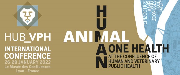 International conference HUB VPH : Human - Animal One Health